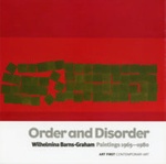 Catalogue cover (front): Order and Disorder: Wilhelmina Barns-Graham Paintings 1965-1980; ART FIRST; 2009; GWL-2022-30-36