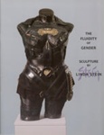 Front cover: The Fluidity of Gender: Sculpture by Linda Stein; Hobbs Thompson, Margot; 2010; 978-0-9790762-2-0; GWL-2023-9-6. Feat. MascuFem 681 (2010)