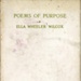 Front cover: Poems of Purpose; Wilcox, Ella Wheeler; 1916; GWL-2025-15-6