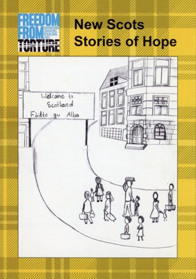 Front cover: New Scots Stories of Hope; Freedom from Torture; 2022; GWL-2025-79-2