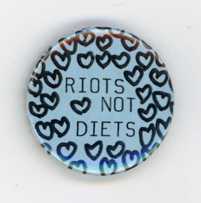 Badge: Riots Not Diets; GWL-2013-61