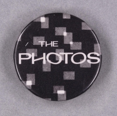 Badge: The Photos; c.1980s; GWL-2013-29-6