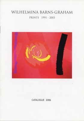 Catalogue cover (front): Wilhelmina Barns-Graham: Prints 1991 - 2003; The Barns-Graham Charitable Trust; 2006; GWL-2022-30-24-1