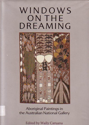 Windows on the dreaming; Caruana, Wally; 1989; 908197969; B0613