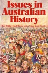 Issues in Australian history; Willis, Ray; 1982; 058266327X; B0353
