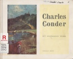 Charles Conder : his Australian years; Hoff, Ursula; 1960; B0778