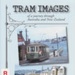 Tram images; Ballment, Hugh; 2009; 9780909459215; B0899