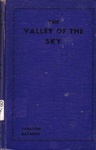 The valley of the sky; Rayment, Tarlton; 1945; B0053