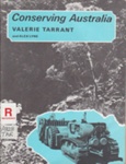 Conserving Australia; Tarrant, Valerie; 1974; 521205379; B0861