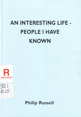 An interesting life : people I have known; Russell, Philip (1919- ); 2000; B0722