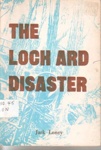 The Loch Ard disaster; Loney, Jack; 197-; 095998531X; B0081
