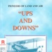Pioneers of land and air, ups and downs; Camier, Wendye; 2001; B0671