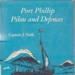 Port Phillip : pilots and defences; Noble, J.; 1973; 725601116; B0122