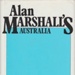 Alan Marshall's Australia; Marshall, Alan (1902-1984); 1981; 908090390; B0805