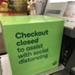Self-service checkout closed for social distancing, Woolworths; Choat, Liz; 2020 Mar. 29; PD3274