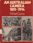 An Australian camers, 1851-1914; Cannon, Michael; 1973; 170019888; B0346