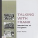 Talking with Frank : narratives of Kingston; Turley, Frank; 2001; B0621