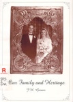 Our family and heritage: a history of the Garner family; Garner, J.H.; 2002; B0715