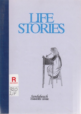Life stories; Sandybeach Community Centre; 1990; B0920
