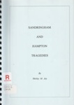 Sandringham and Hampton tragedies; Joy, Shirley M.; 1999; B0476