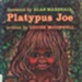 Platypus Joe; Marshall, Alan (1902-1984); 1969; 17002811; B0812