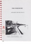 The foreshore : building the sea walls; Withers, Jan; 2000; B0527
