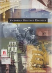 Victorian heritage register; Heritage Victoria; 1999; 730686450; B0631