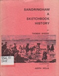 Sandringham, a sketchbook history; Sheehy, Tom; 1972; B0562|B0174|B0797