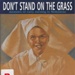 Don't stand on the grass; Finnie, Fleur (1919- ); 1996; 958649618; B0974|B0425