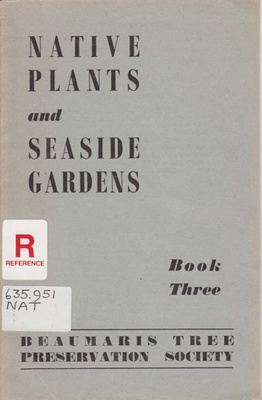 Native plants and seaside gardens. Book 3.; Beaumaris Tree Preservation Society; 1958; B0285|B1040