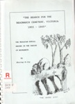 The search for the Beaumaris Cemetery, Victoria, 1855-1865.; Joy, Shirley M.; 1996; 646263188; B0305|B0633|B1034