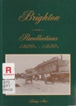Brighton recollections, 1920s-1930s; Mace, Lindsay; 1994; 6461857722; B0794
