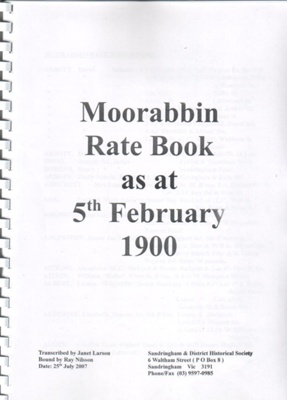 Moorabbin rate book as at 5th February 1900.; Moorabbin Shire; 2007; B0820